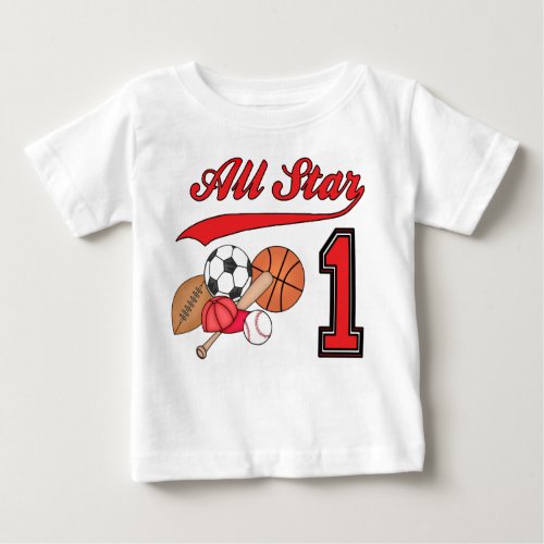 All Star Sports 1st Birthday Baby T_Shirt