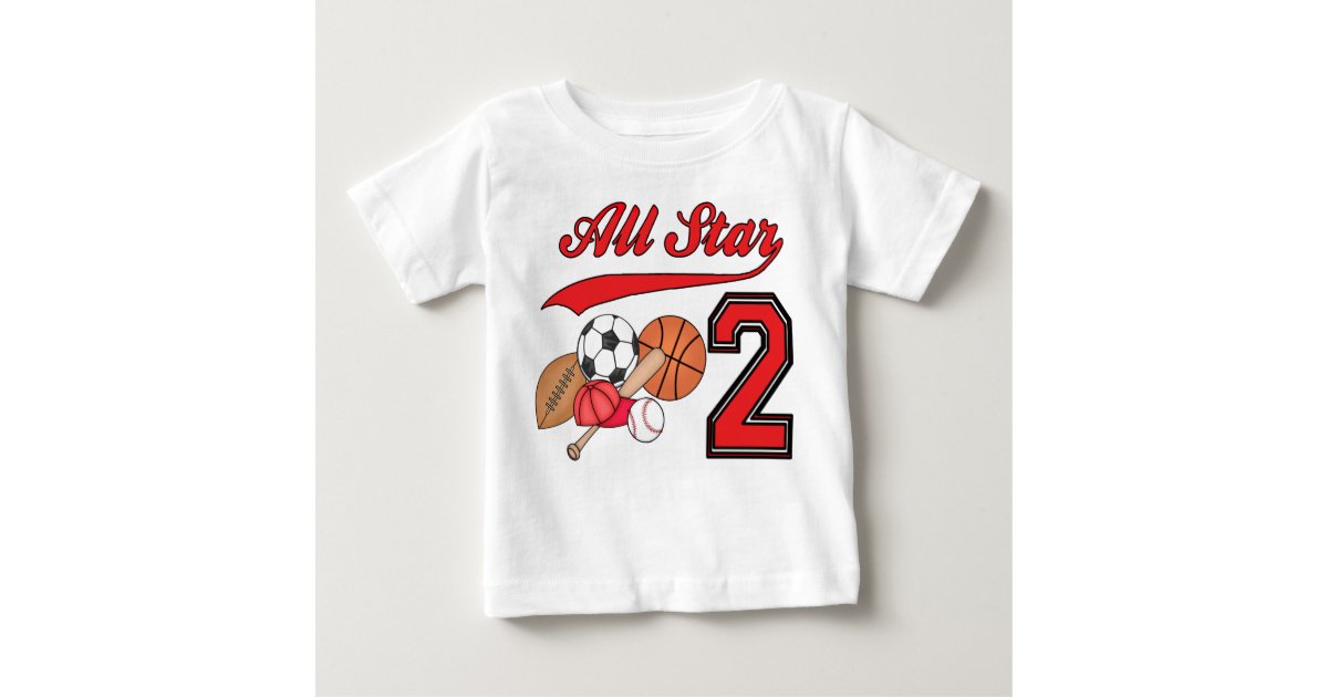 All Star Sports 2nd Birthday Baby T Shirt Zazzle Com