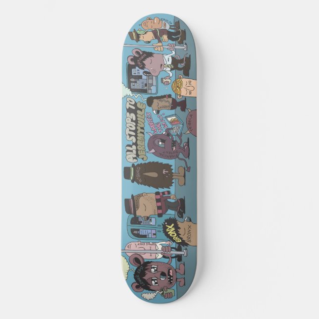 All Stops to Jeremyville Skateboard Deck (Front)