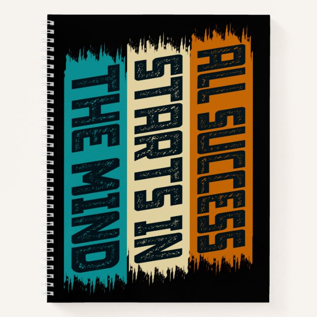 All Success Starts In The Mind Notebook (Front)