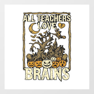 All Teachers Love Brains Halloween Haunted House P Floor Decals