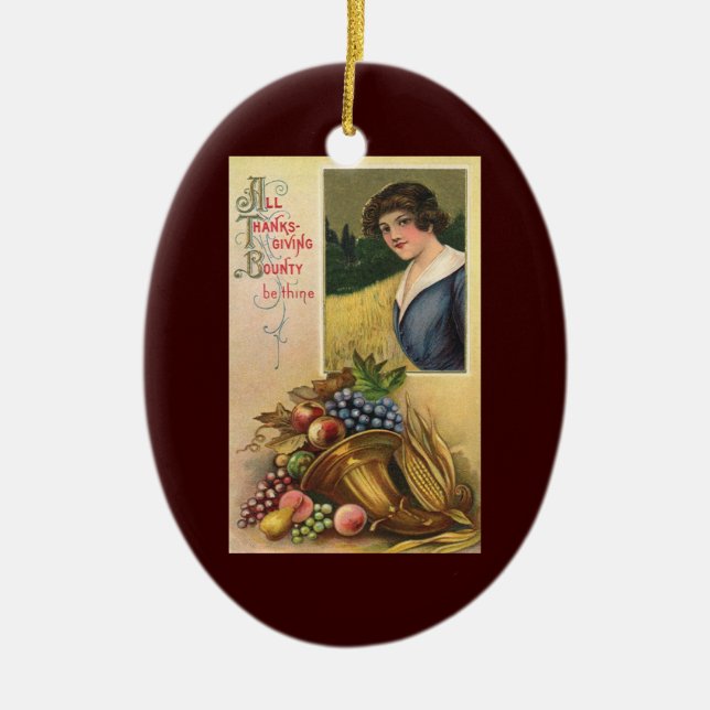 All Thanksgiving Bounty Be Thine Ceramic Ornament (Front)