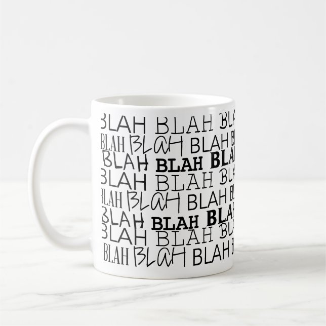 All that Blah Coffee Mug (Left)