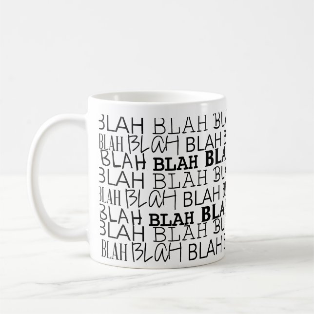 All that Blah Coffee Mug (Left)