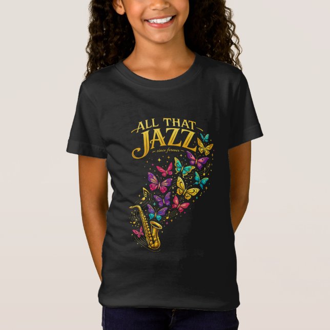 All That Jazz T-Shirt (Front)