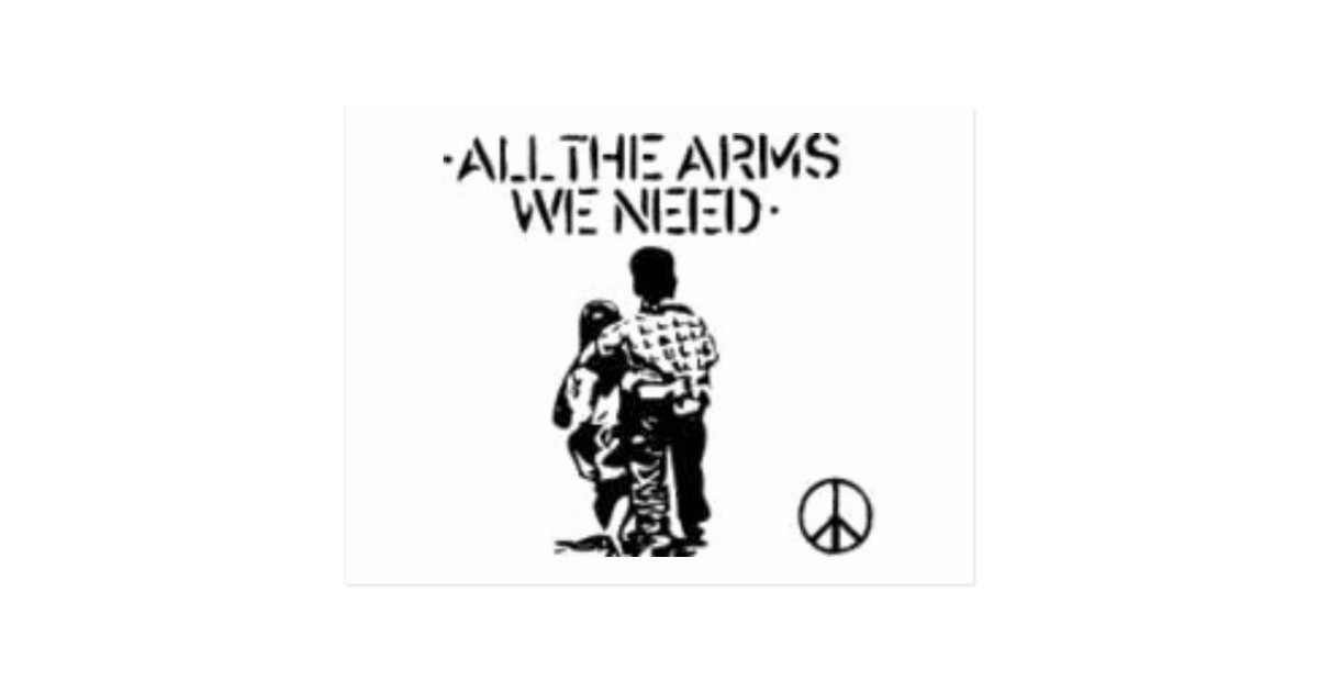 All The Arms We Need postcard | Zazzle.com