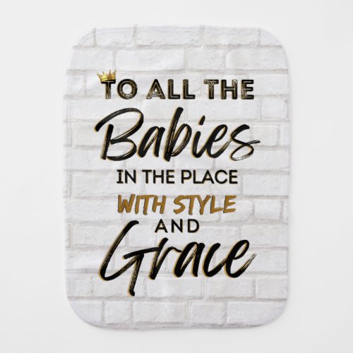 All the Babies in the Place wStyle  Grace Retro  Baby Burp Cloth