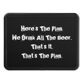 All The Beer Funny Trailer Hitch Cover by outsidethepen at Zazzle