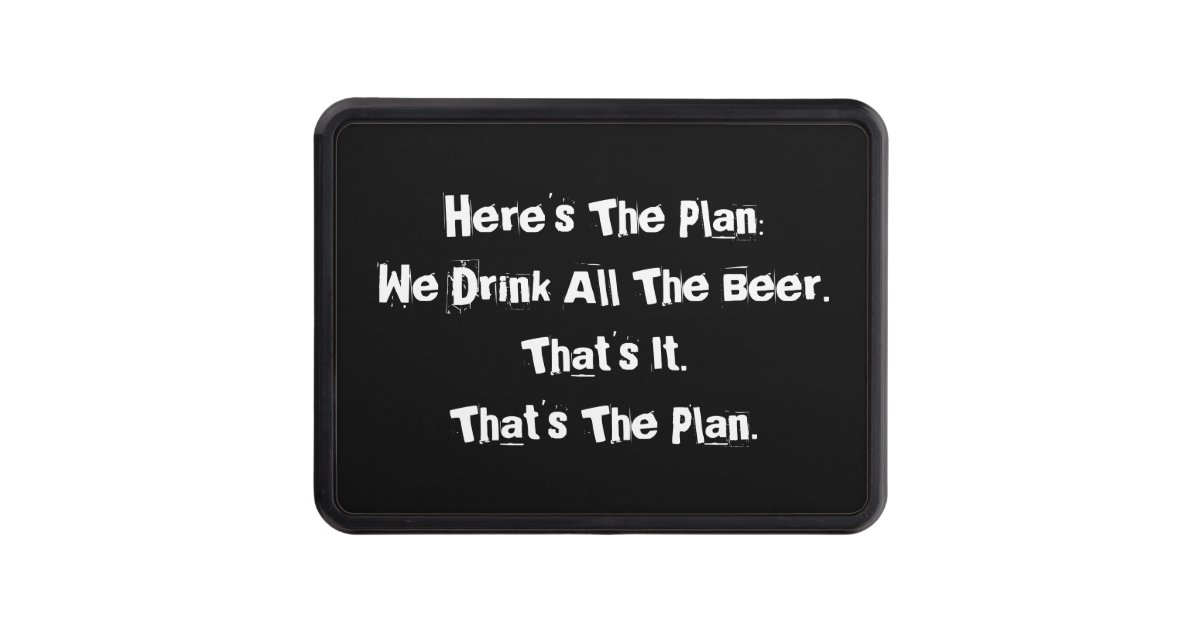 All the Beer Funny Trailer Hitch Cover Zazzle