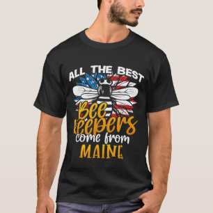 All The Best Beekeepers From Maine Raw Honey T-Shirt
