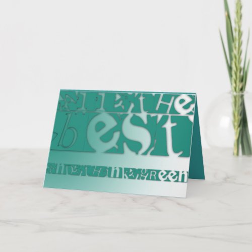 All the best Think Green Greeting Card