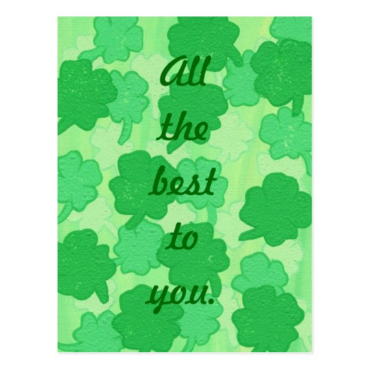 All the best to you, Shamrocks postcards Zazzle