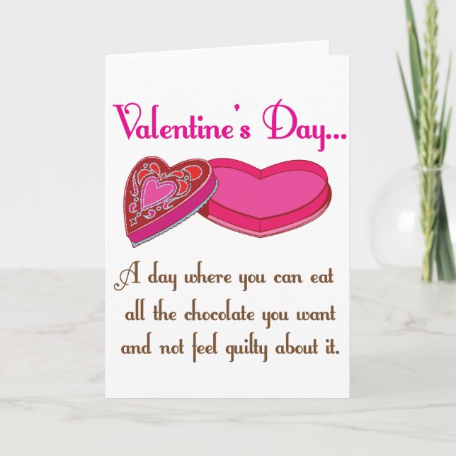 All The Chocolates Funny Valetine Quote Holiday Card (Front)