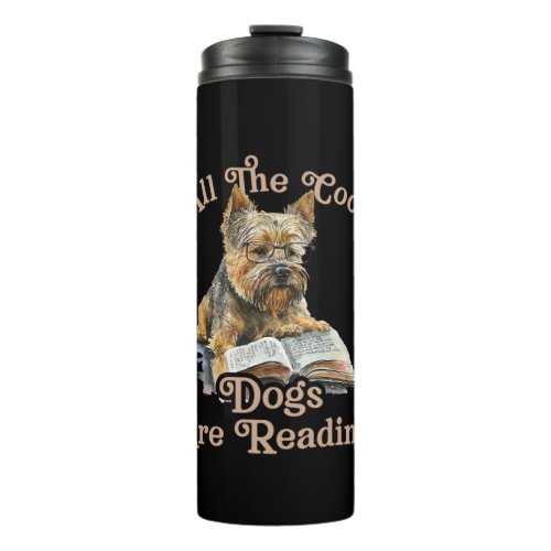 All The Cool Dogs Are Reading Dog Teacher   Thermal Tumbler