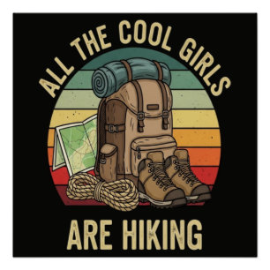 All The Cool Girls Are Hiking Retro Poster