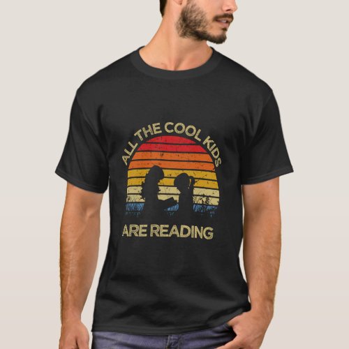 All The Cool Kids Are Reading Book Vintage Retro S T_Shirt