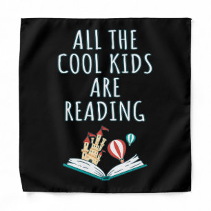 All The Cool Kids Are Reading II Bandana
