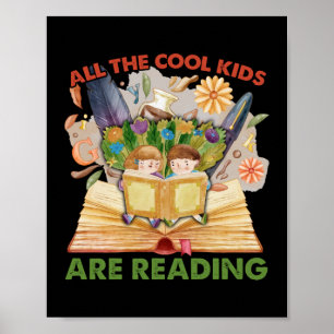 All The Cool Kids Are Reading Library Read Books Poster