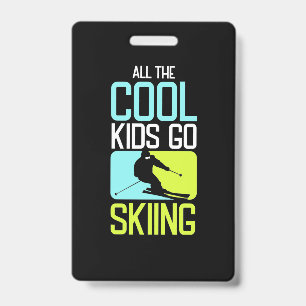 All The Cool Kids Go Skiing Badge