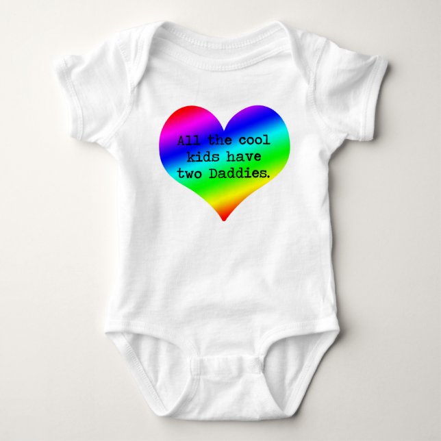 All the cool kids have two Daddies....... Baby Bodysuit (Front)