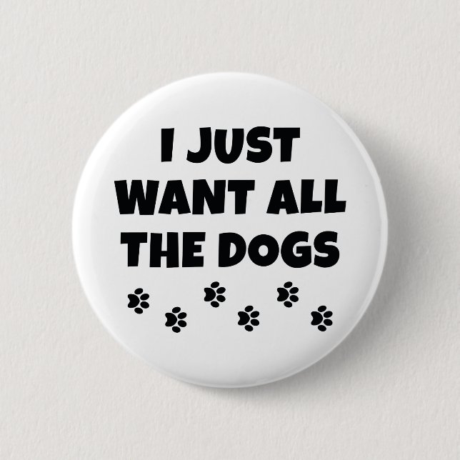 All The Dogs Button (Front)