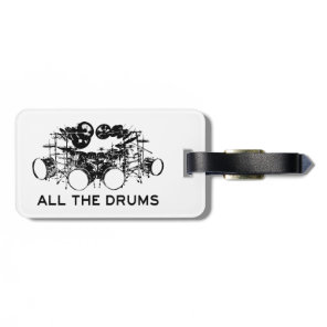 All The Drums Drummer Luggage Tag