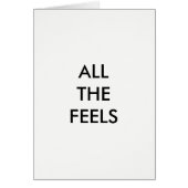 ALL THE FEELS Card (Front)