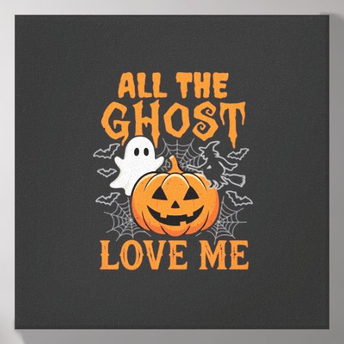 All The Ghost Love Me Halloween Design_1 Canvas Photo Tile