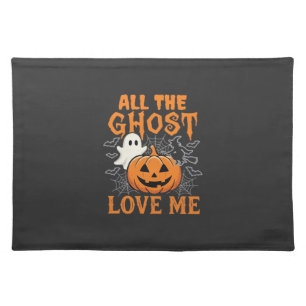 All The Ghost Love Me Halloween Design_1 Cloth Placemat