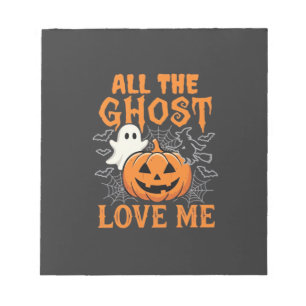 All The Ghost Love Me Halloween Design_1 Notepad