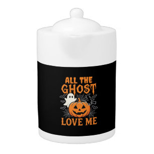 All The Ghost Love Me Halloween Design_1 Teapot