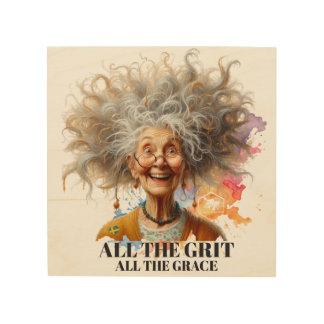 All the grit all the grace wood wall art