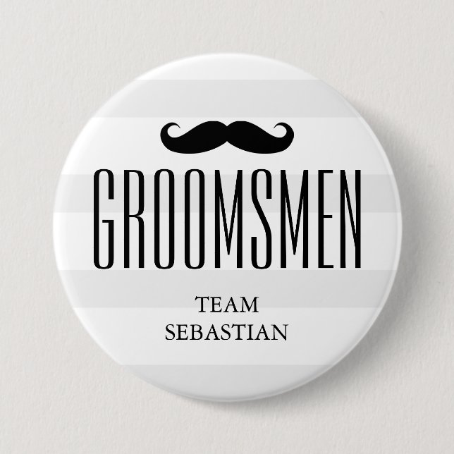 All The Groom's Men | Custom Groomsman Mustache Pinback Button (Front)