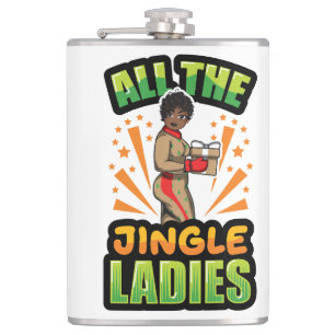 All The Jingle Ladies Christmas Pajama Melanin X-m Flask