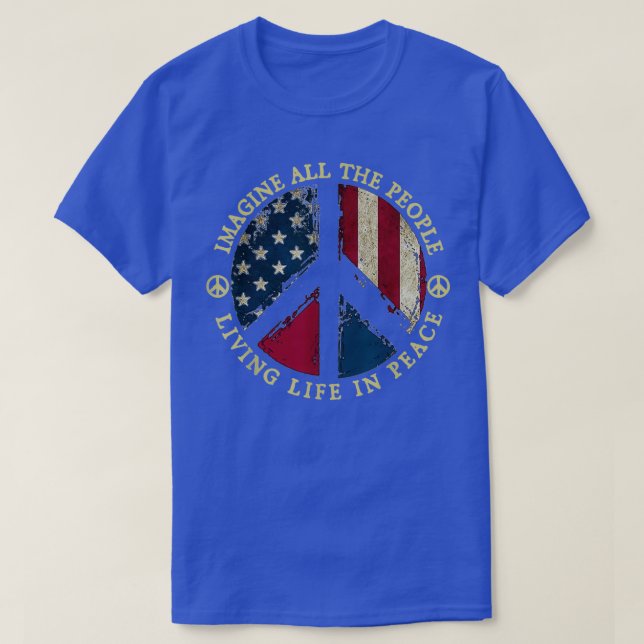 All The People Imagine Living Life In Peace Hippie T-Shirt (Design Front)