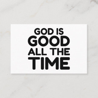 all the time God is good Business Card
