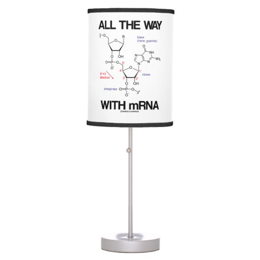 All The Way With mRNA Messenger RNA Molecular Bio Table Lamp (Front)