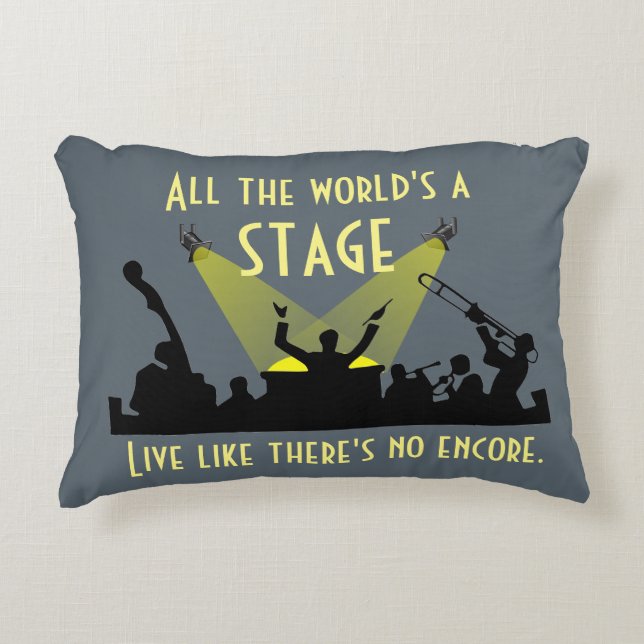 All the World's a Stage Accent Pillow (Front)