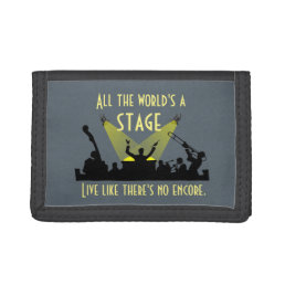 All the World&#39;s a Stage Inspiring Quote Cool Trifold Wallet