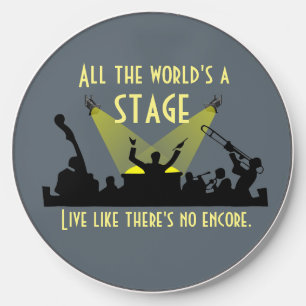 All the World's a Stage Inspiring Quote Cool Wireless Charger