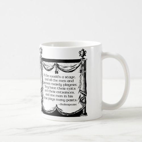 All the Worlds a Stage Mug Shakespeare Quote Coffee Mug