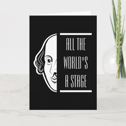All The Worlds A Stage Shakespeare Quote Thespian Card