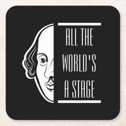 All The Worlds A Stage Shakespeare Quote Thespian Square Paper Coaster