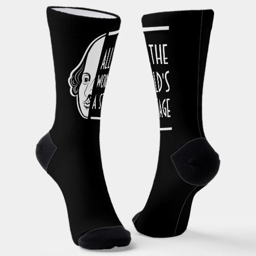 All The Worlds A Stage Shakespeare Thespian Quote Socks