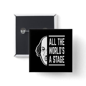 All The World's A Stage Thespian Shakespeare Quote Button