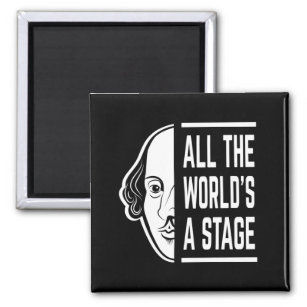 All The World's A Stage Thespian Shakespeare Quote Magnet