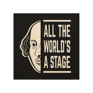 All The World's A Stage Thespian Shakespeare Quote Wood Wall Art