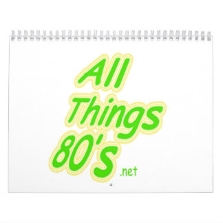 All Things 80's Calandar Calendar