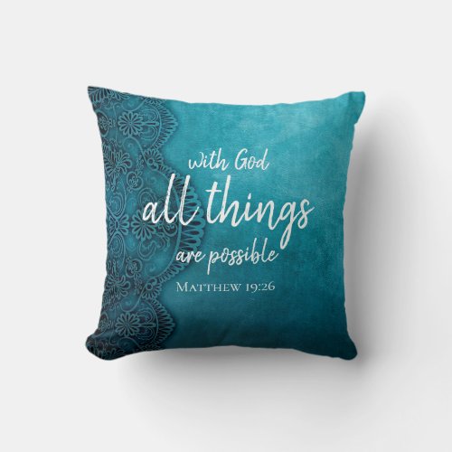 All Things are Possible Bible Verse Christian Thro Throw Pillow