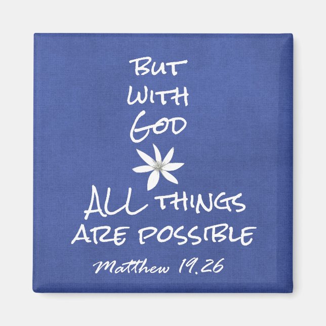 All things are Possible Bible Verse Magnet (Front)